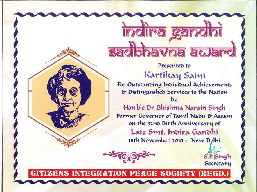 Indira Ghandhi Sadbhavna Award 2010 - Kartikay Saini