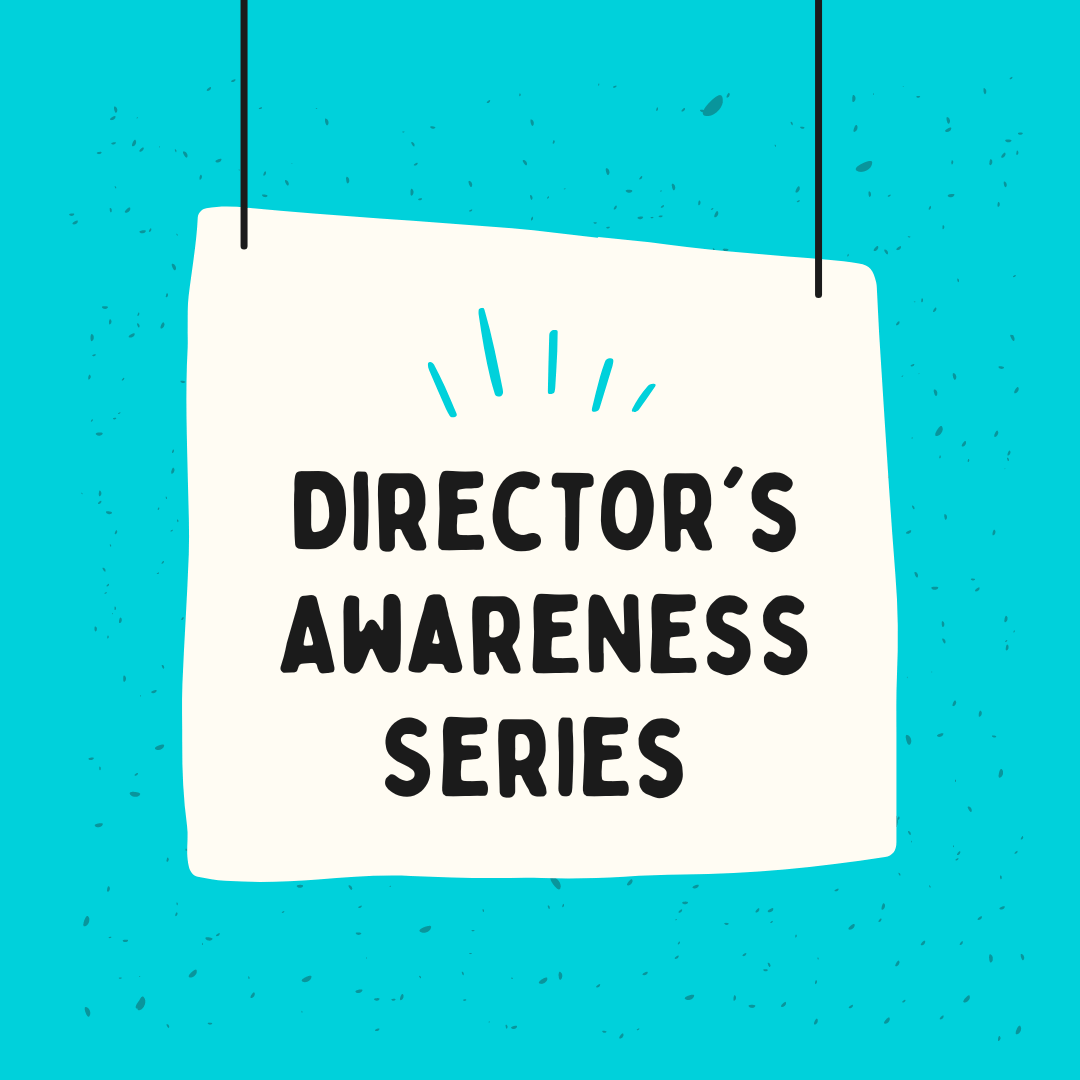 Director's Awareness Series