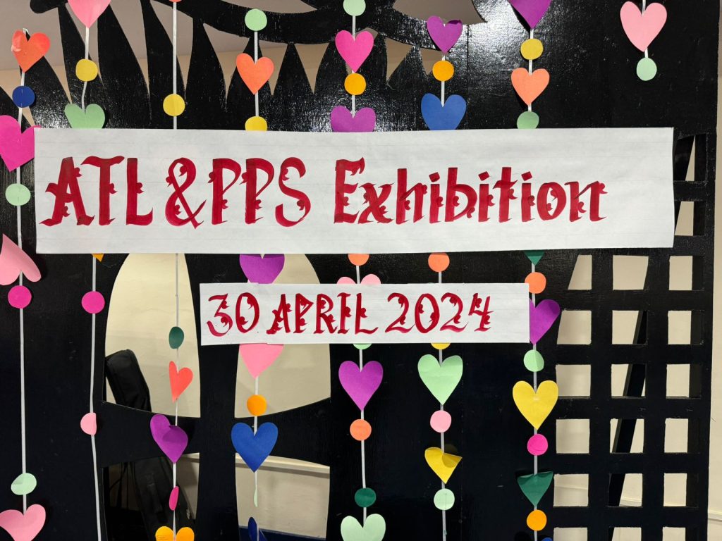 ATL and PPS Exhibition